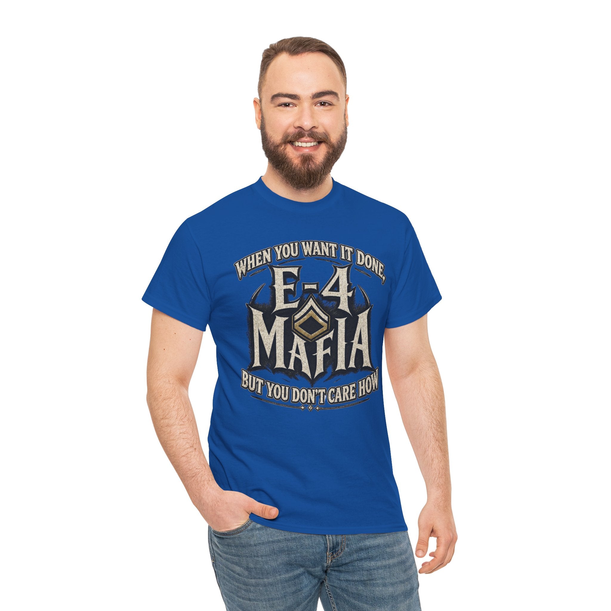 T-Shirt — "E-4 Mafia" Graphic Tee: "When You Want It Done, But You Don’t Care How" Vintage-Style Food Humor