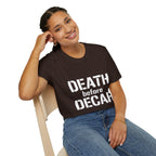 Death Before Decaf T-Shirt — Funny Coffee Lover Tee
