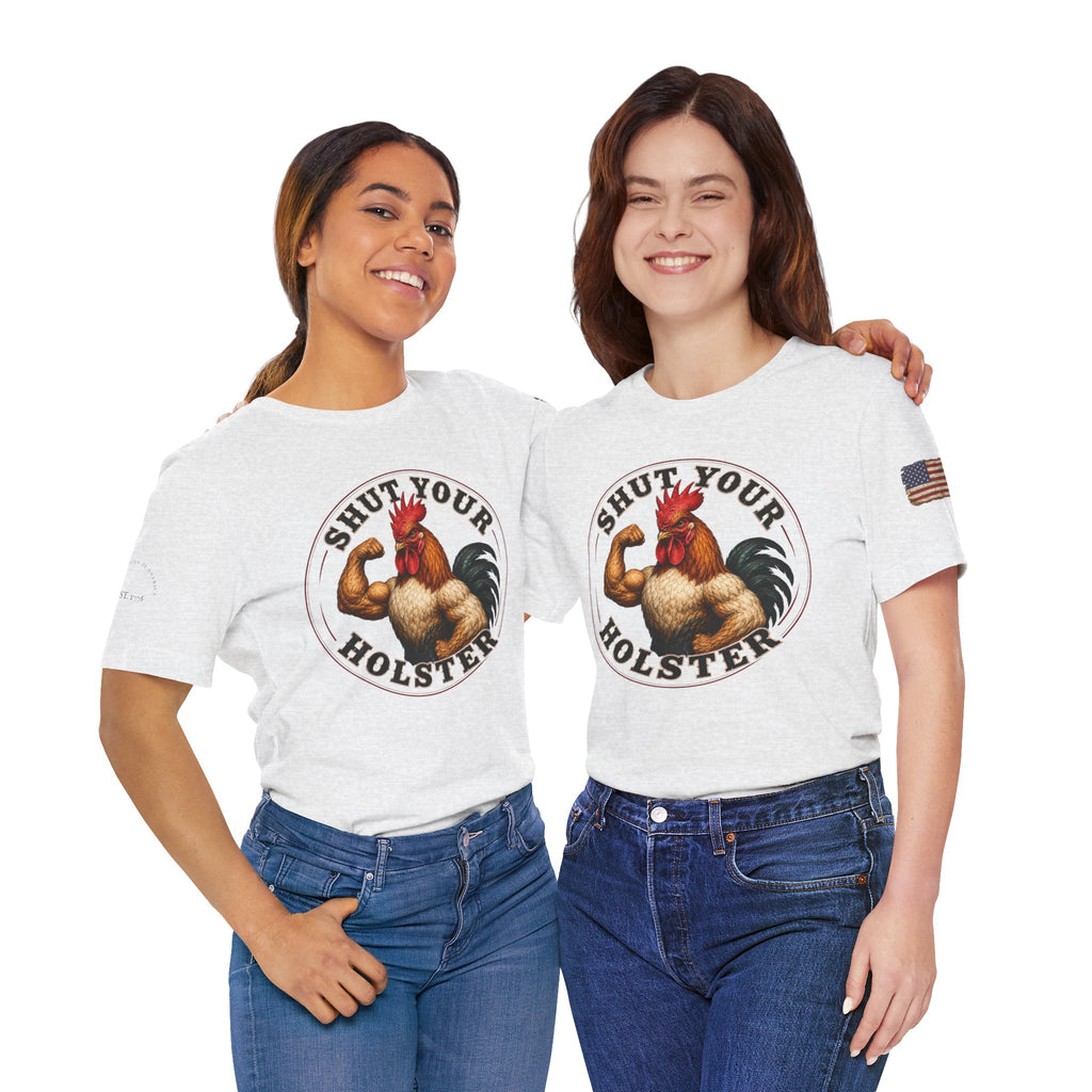 Shut Your Cock Holster T-Shirt