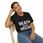 Death Before Decaf T-Shirt — Funny Coffee Lover Tee