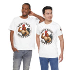 Shut Your Cock Holster T-Shirt