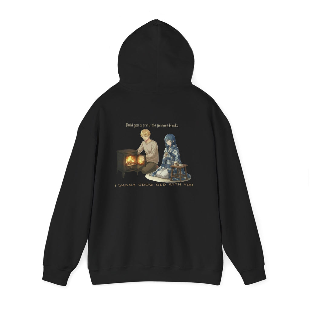 Fire if the Furnace breaks | Wedding Singer | I Wanna Grow Old With You Sweatshirt
