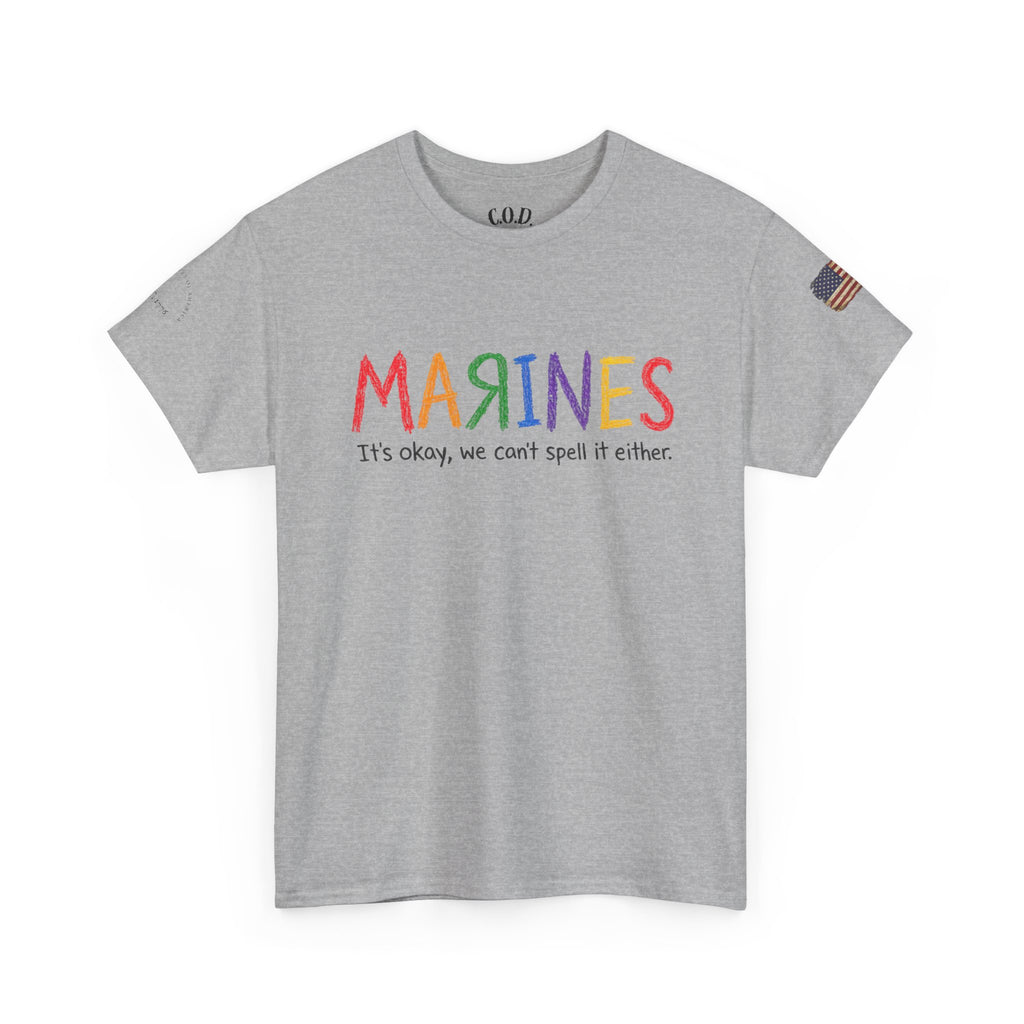 Marines Crayon Tee — “It’s okay, we can’t spell it either” Military Humor T-Shirt