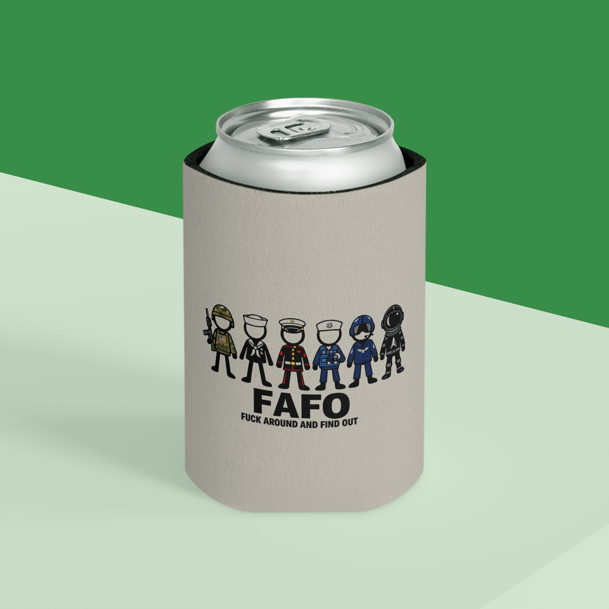 Can Cooler — FAFO "Fuck Around and Find Out" Military & First Responder Can Cooler