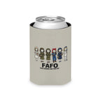 Can Cooler — FAFO "Fuck Around and Find Out" Military & First Responder Can Cooler