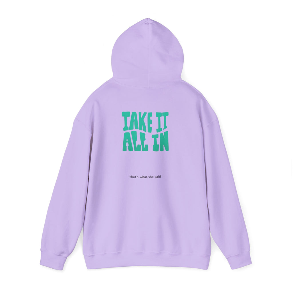 Take It All In | That's What She Said | Sarcasm