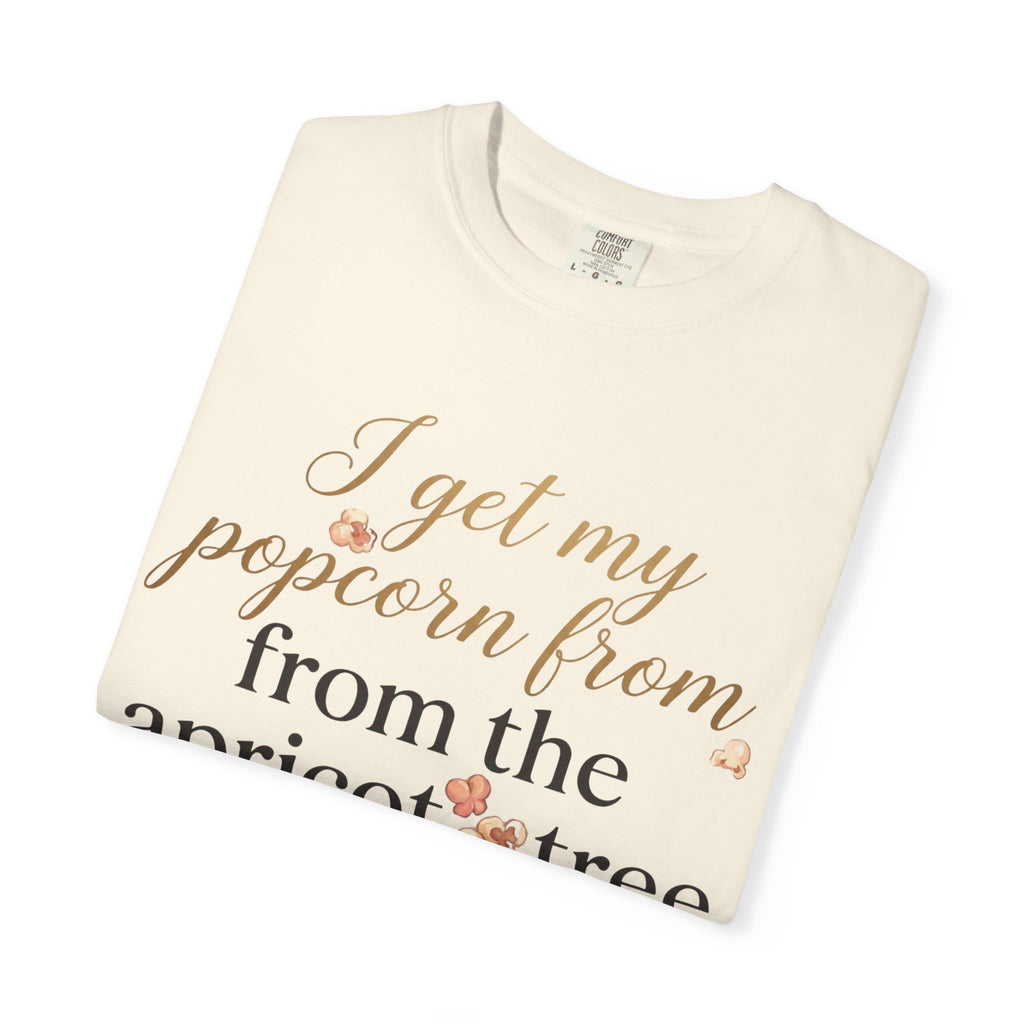 T-Shirt — “I Get My Popcorn From The Apricot Tree” Script Graphic Tee | Hymns | LDS |