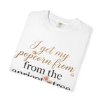 T-Shirt — “I Get My Popcorn From The Apricot Tree” Script Graphic Tee | Hymns | LDS |