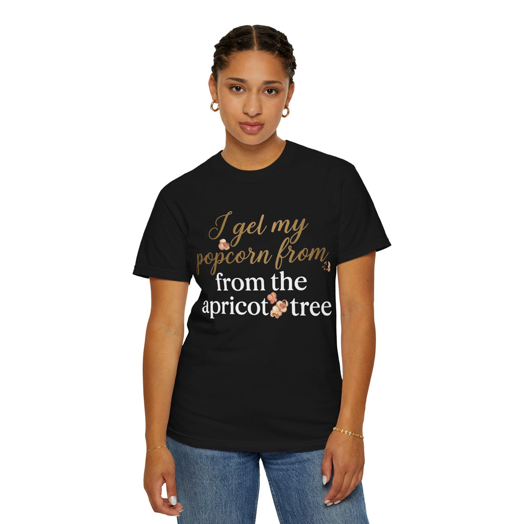 T-Shirt — “I Get My Popcorn From The Apricot Tree” Script Graphic Tee | Hymns | LDS |