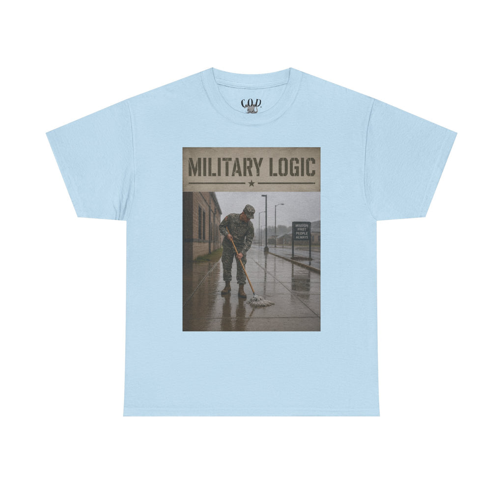 Military Logic T-Shirt — Vintage Military Humor Tee