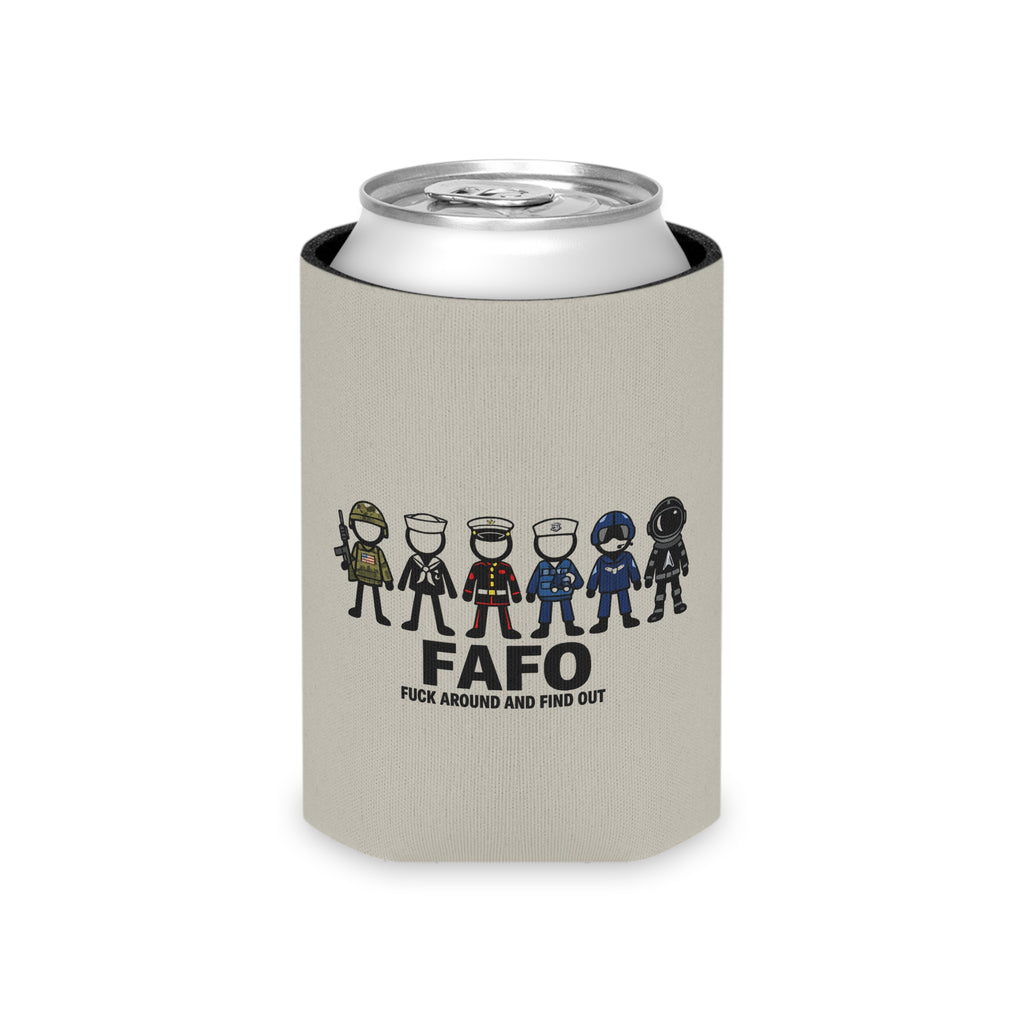 Can Cooler — FAFO "Fuck Around and Find Out" Military & First Responder Can Cooler
