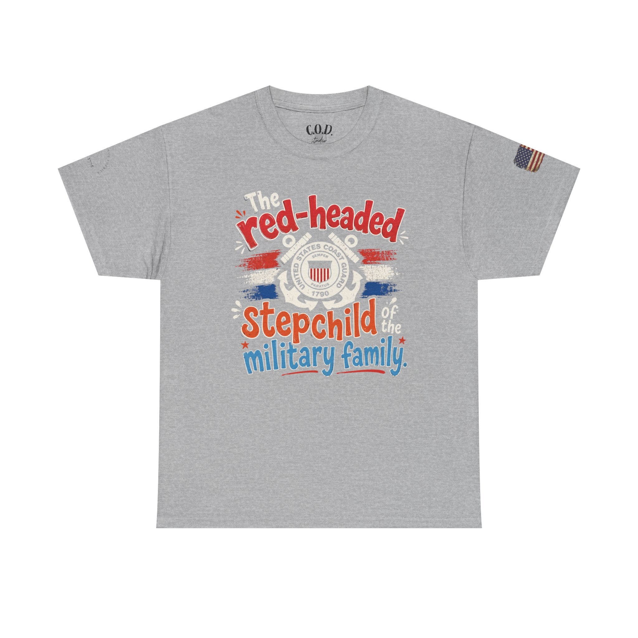 United States Coast Guard: The Red-Headed Stepchild of the Military Family T-Shirt