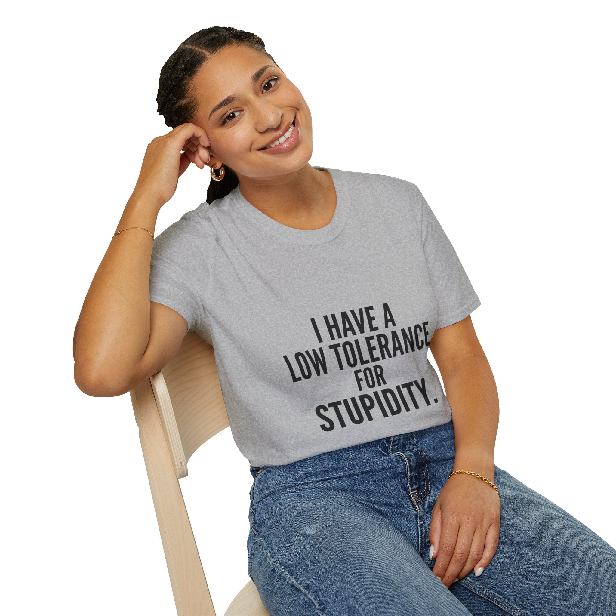 Graphic T-Shirt — "I Have a Low Tolerance for Stupidity" Bold Statement Tee