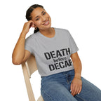 Death Before Decaf T-Shirt — Funny Coffee Lover Tee