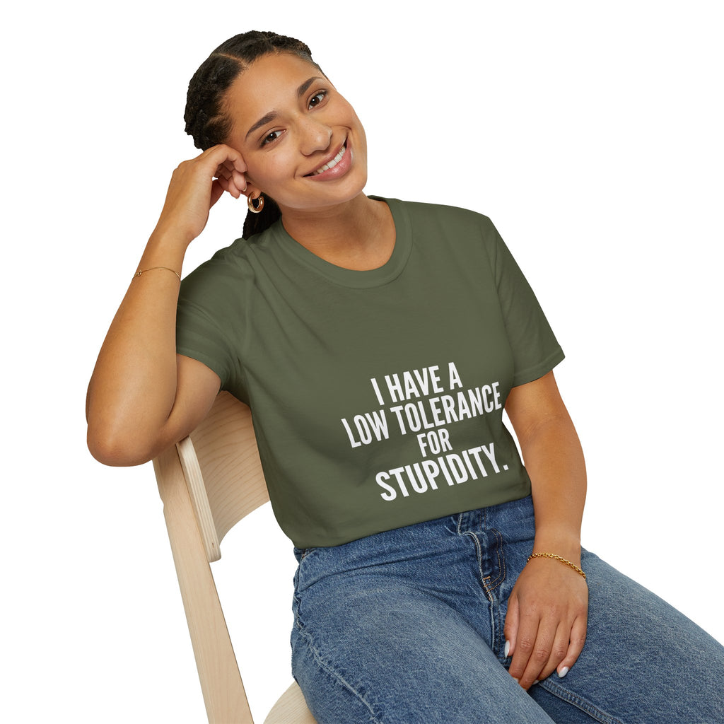 Graphic T-Shirt — "I Have a Low Tolerance for Stupidity" Bold Statement Tee