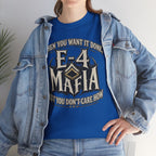 T-Shirt — "E-4 Mafia" Graphic Tee: "When You Want It Done, But You Don’t Care How" Vintage-Style Food Humor