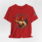 Shut Your Cock Holster T-Shirt