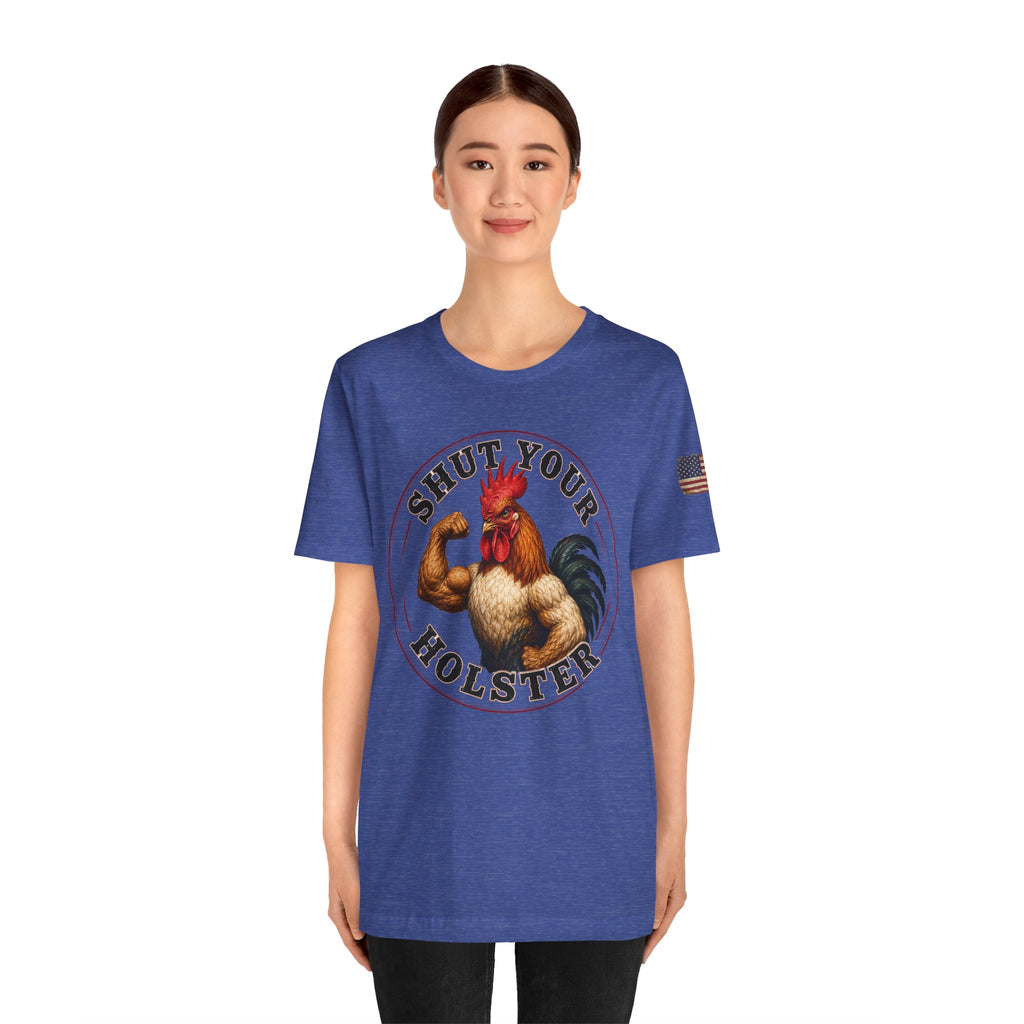 Shut Your Cock Holster T-Shirt