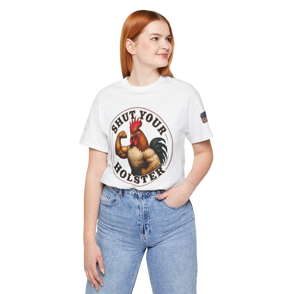 Shut Your Cock Holster T-Shirt