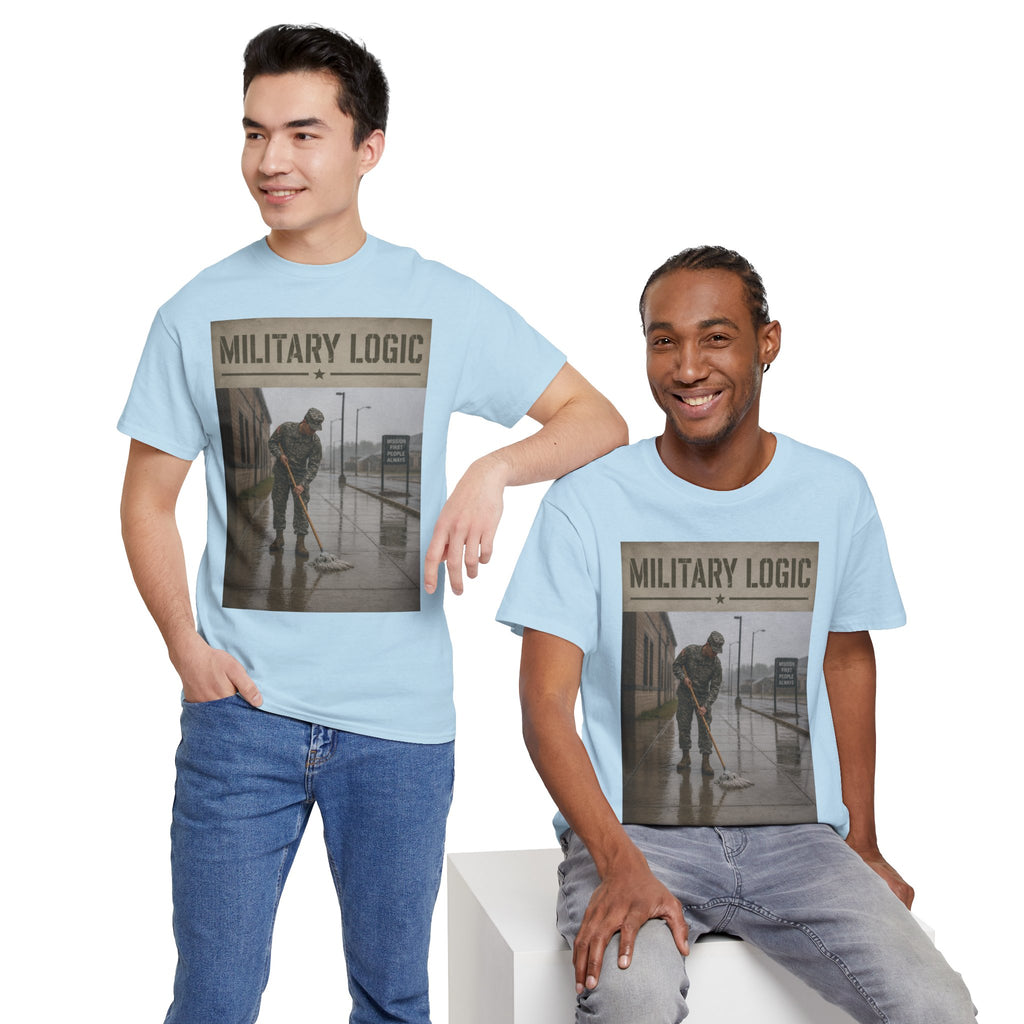 Military Logic T-Shirt — Vintage Military Humor Tee