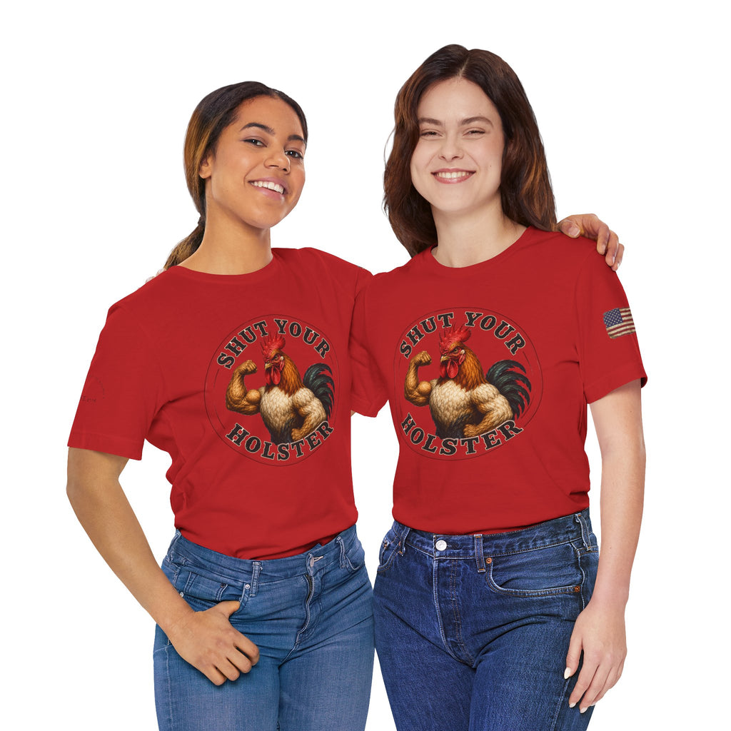 Shut Your Cock Holster T-Shirt