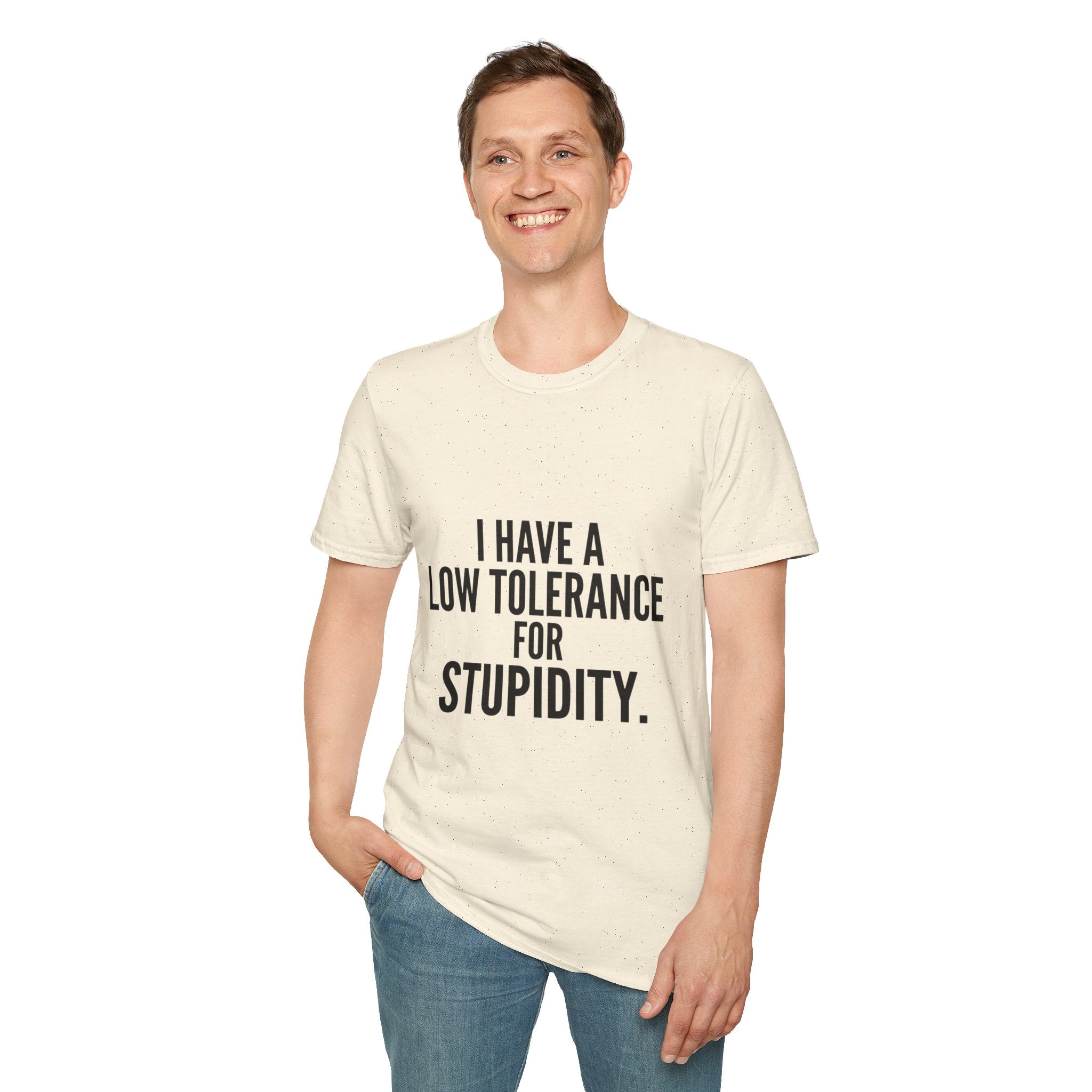 Graphic T-Shirt — "I Have a Low Tolerance for Stupidity" Bold Statement Tee