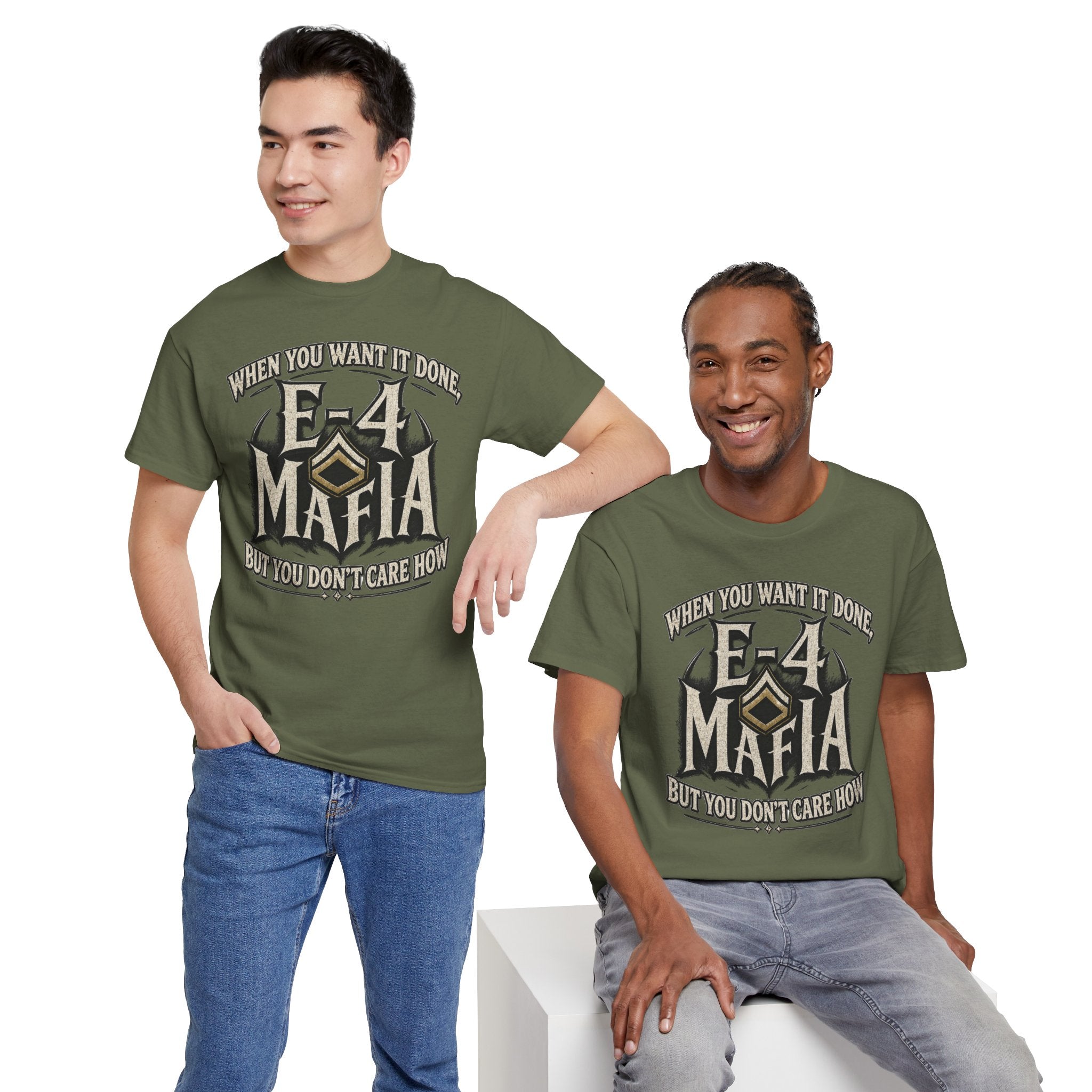 T-Shirt — "E-4 Mafia" Graphic Tee: "When You Want It Done, But You Don’t Care How" Vintage-Style Food Humor