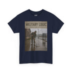 Military Logic T-Shirt — Vintage Military Humor Tee