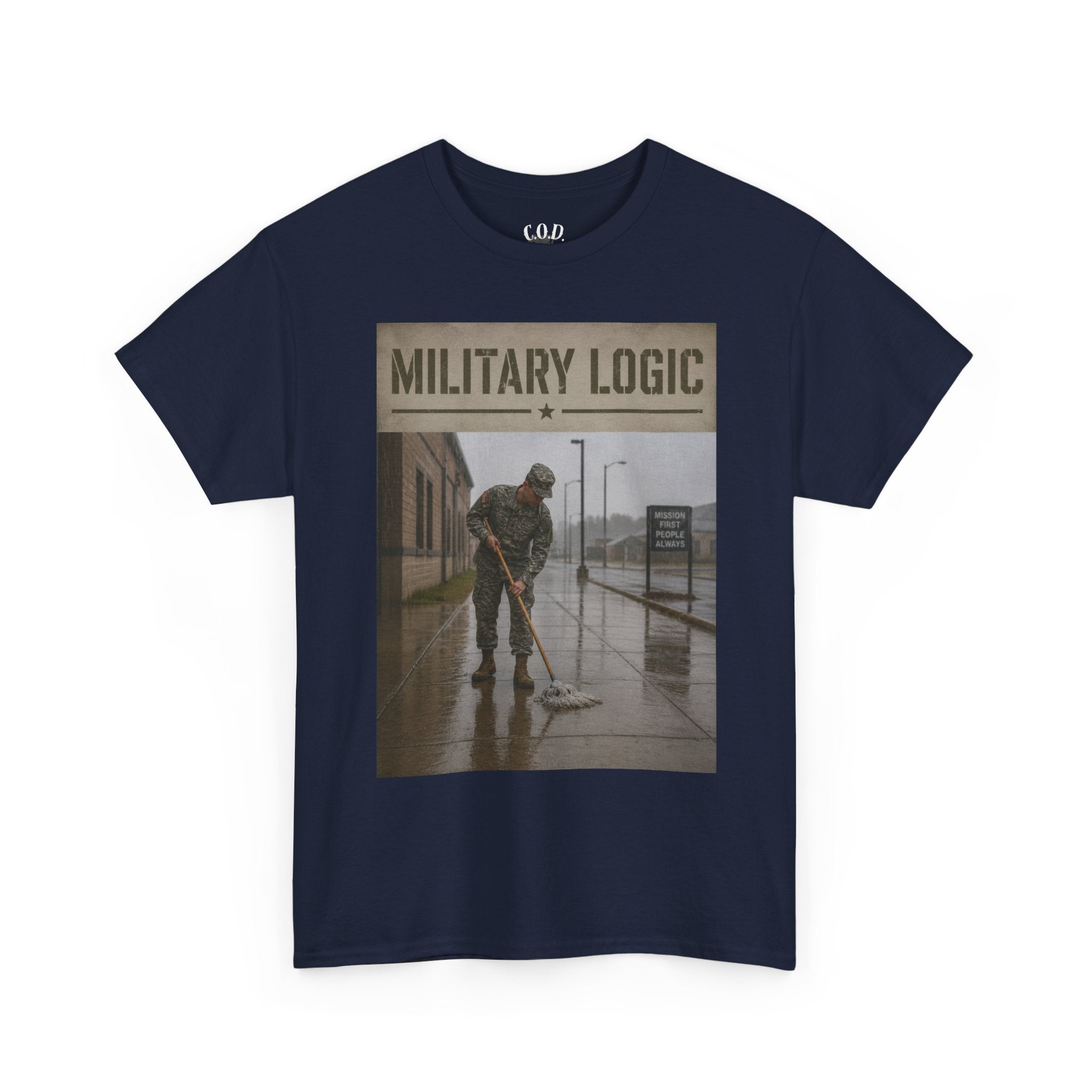 Military Logic T-Shirt — Vintage Military Humor Tee