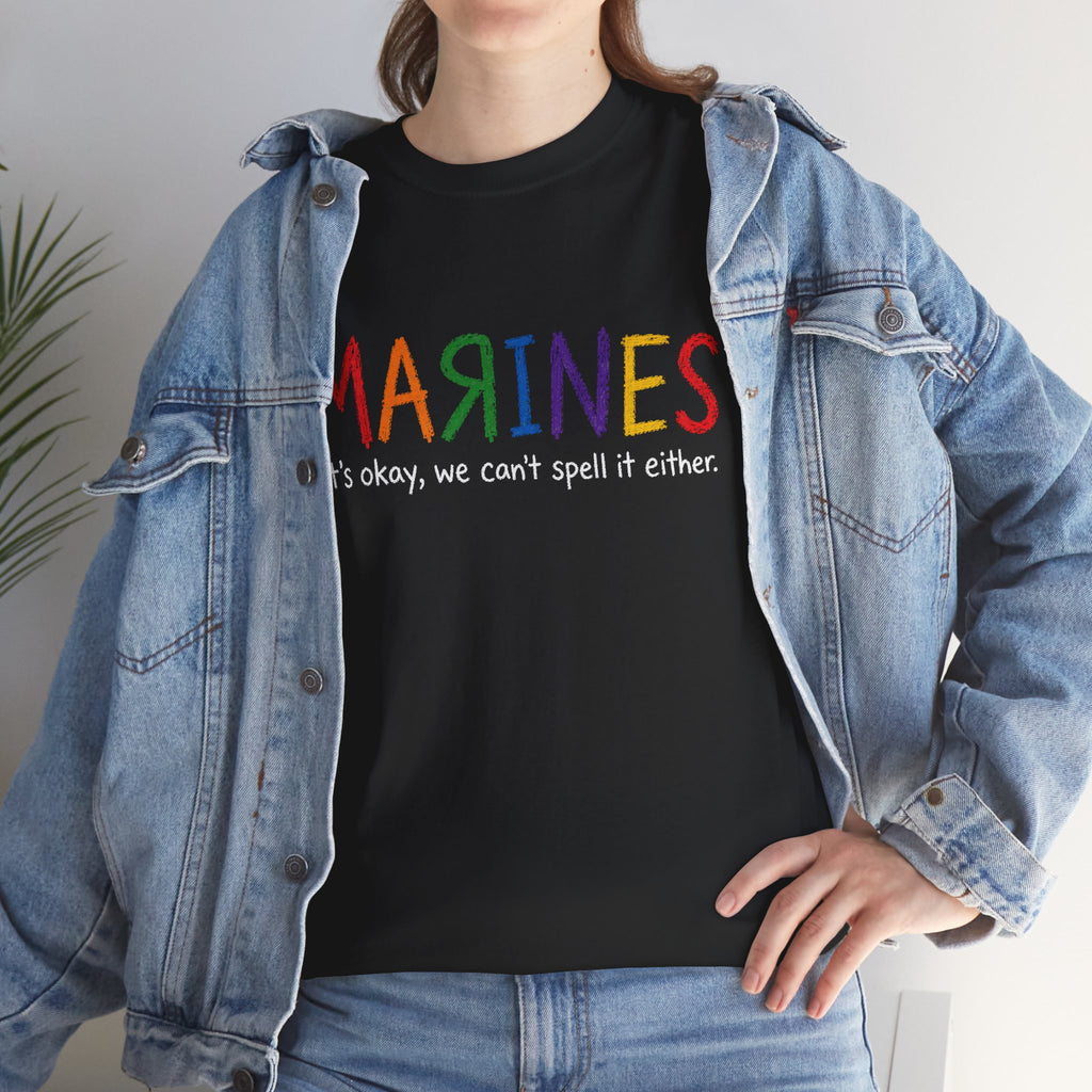 Marines Crayon Tee — “It’s okay, we can’t spell it either” Military Humor T-Shirt