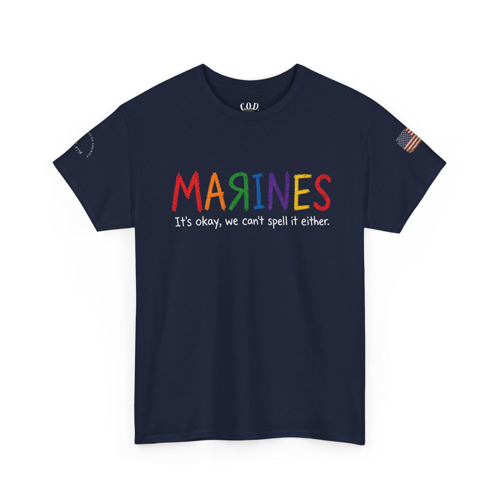 Marines Crayon Tee — “It’s okay, we can’t spell it either” Military Humor T-Shirt