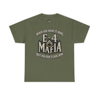 T-Shirt — "E-4 Mafia" Graphic Tee: "When You Want It Done, But You Don’t Care How" Vintage-Style Food Humor