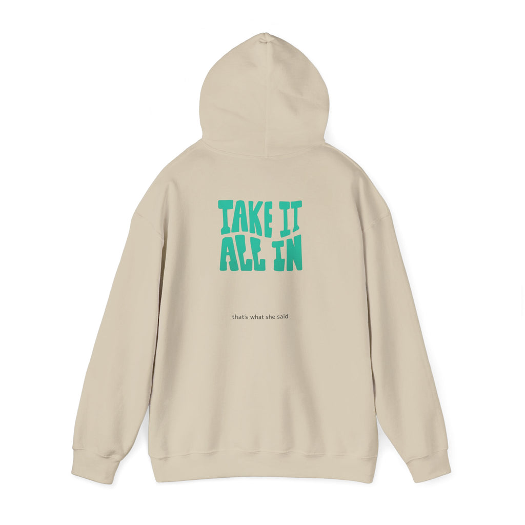 Take It All In | That's What She Said | Sarcasm