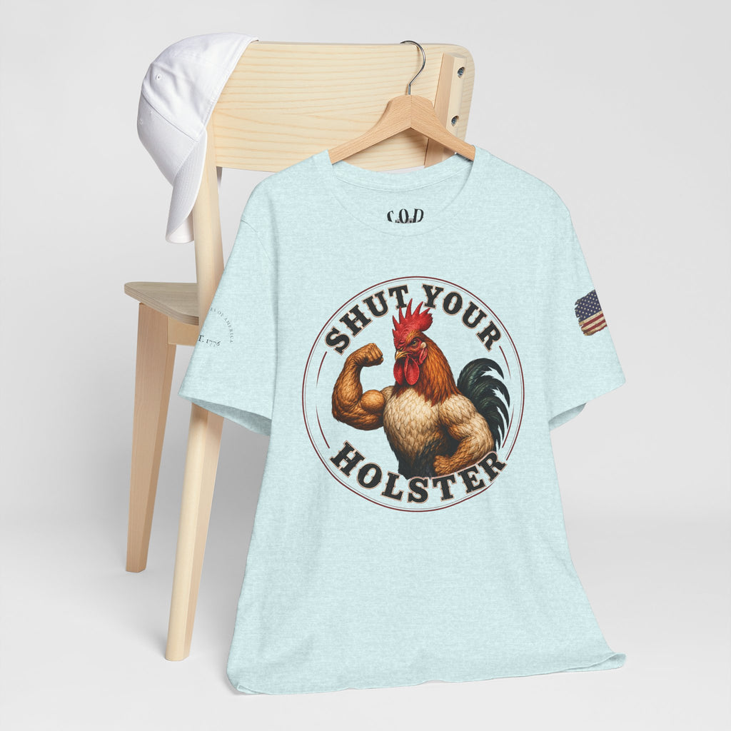 Shut Your Cock Holster T-Shirt