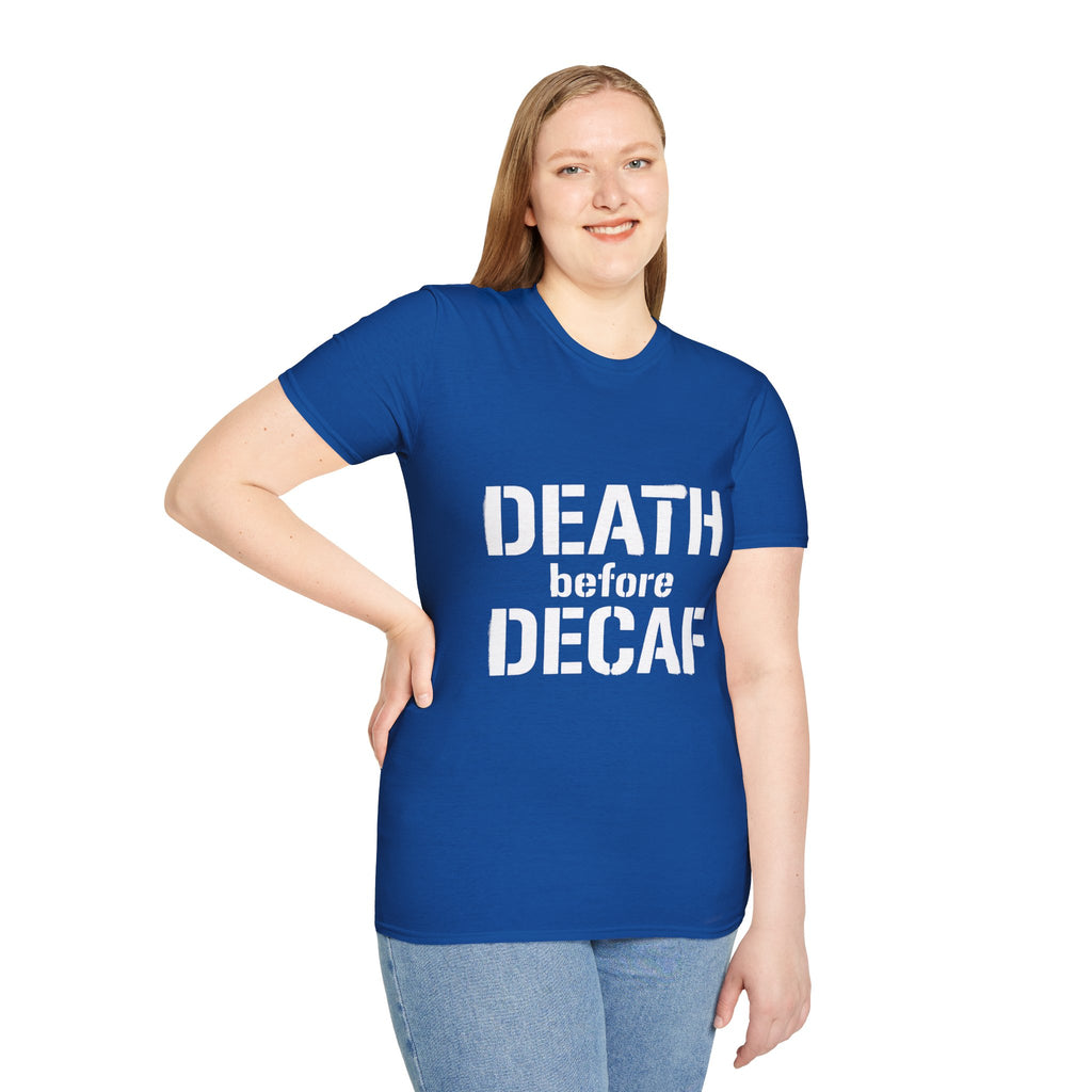 Death Before Decaf T-Shirt — Funny Coffee Lover Tee