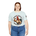 Shut Your Cock Holster T-Shirt