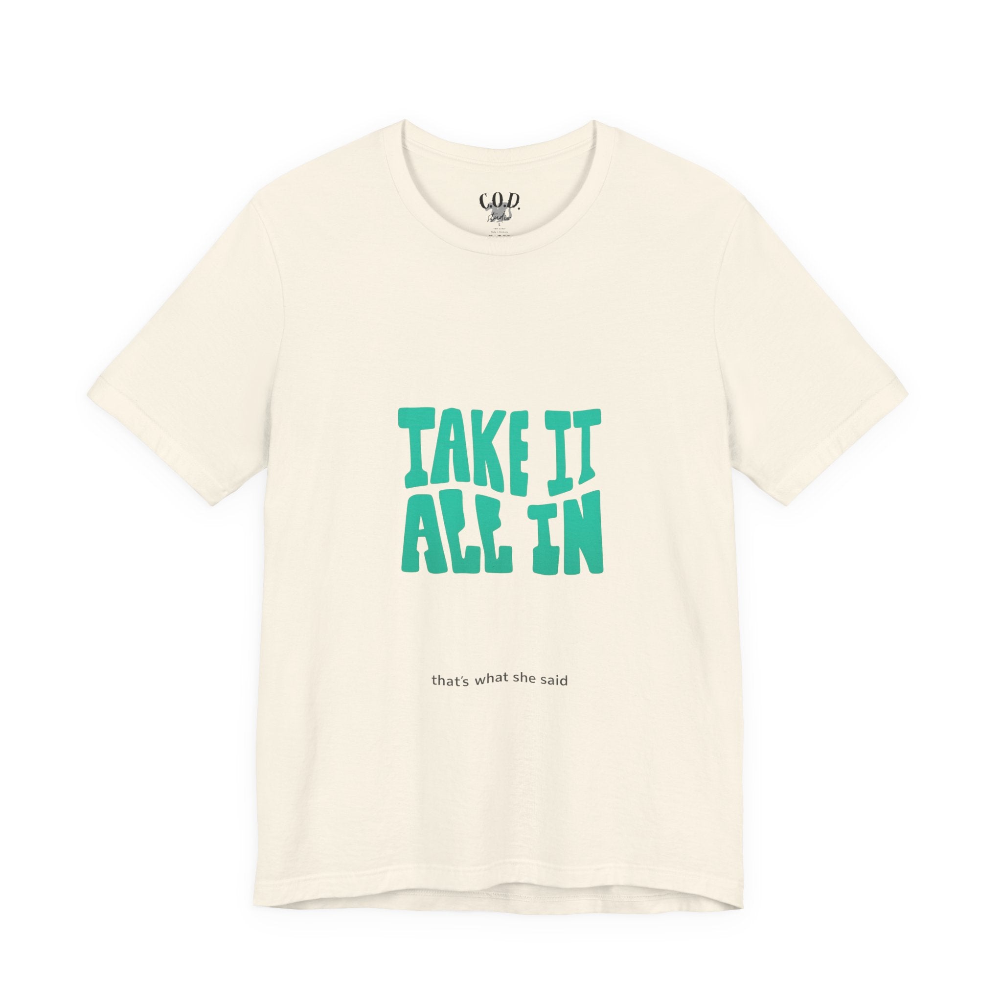 Take It All In tee | Motivational text graphic, minimalist green typography