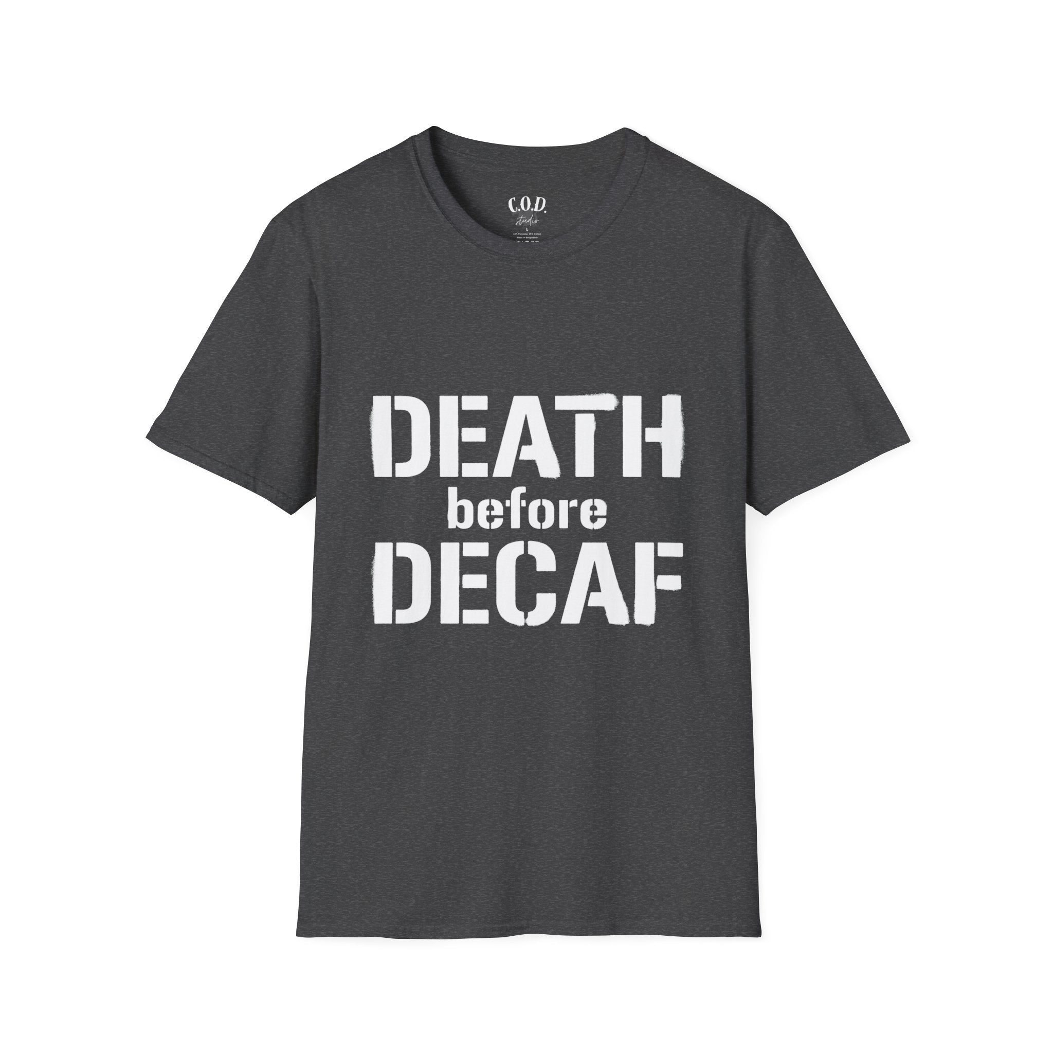 Death Before Decaf T-Shirt — Funny Coffee Lover Tee