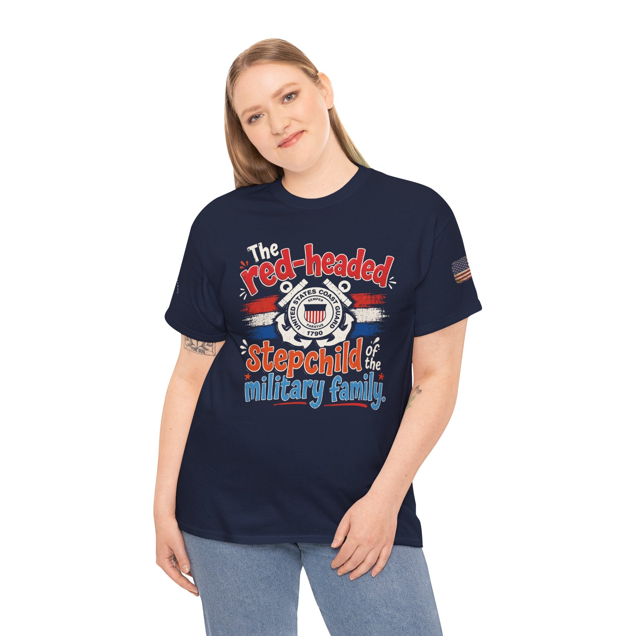United States Coast Guard: The Red-Headed Stepchild of the Military Family T-Shirt